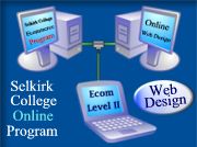 I've learned my Web Design skills from Selkirk College Ecommerce Program - Check it out!!!